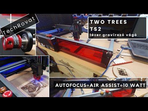 TWO TREES TS2 lézer-gravírozó- vágó: Kicsi a bors, de agresszív a modora | tartósteszt - TwoTrees Official Shop