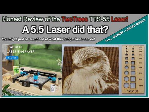 Honest Review of the TwoTrees TTS 55 Diode Laser - TwoTrees Official Shop
